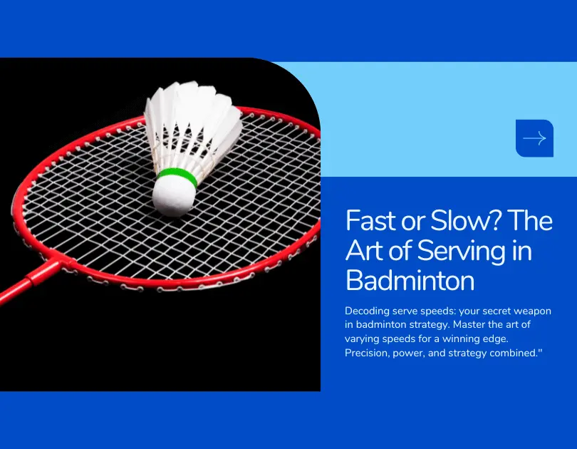 Decoding Serve Speeds: The Crucial Badminton Advantage