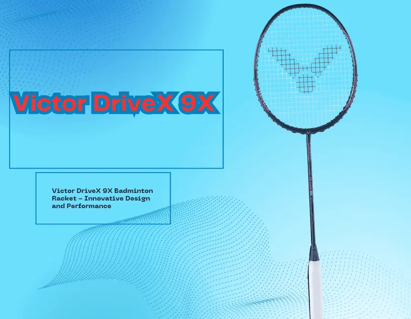 Victor Drivex 9X Badminton Racket - Innovative Design And Performance