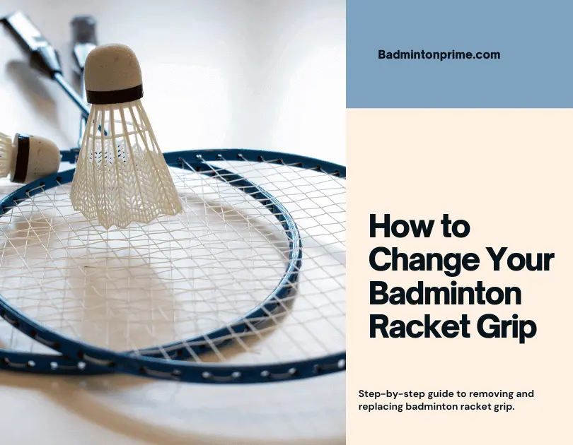 How To Change Badminton Racket Grip