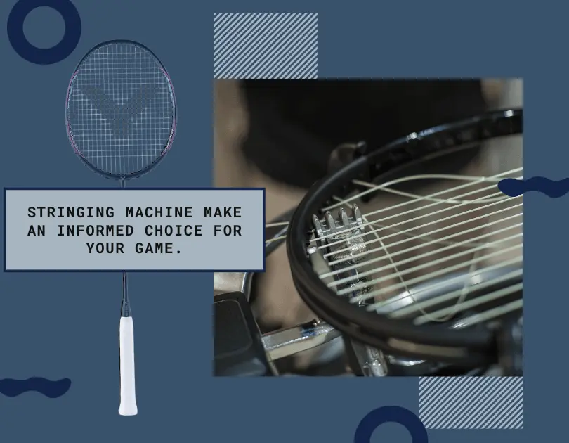 Badminton Racket And Stringing Machine, A Perfect Match For Your Game.