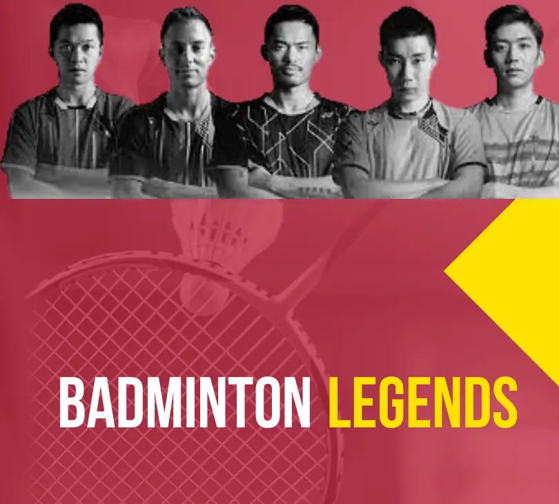 The Stories Of Unstoppable Badminton Legends
